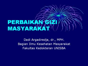 PERBAIKAN GIZI MASYARAKAT