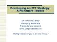 Developing an ICT Strategy: A Managers Toolkit PowerPoint PPT Presentation