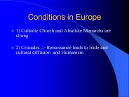 Conditions in Europe