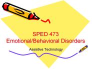 SPED 473 Emotional/Behavioral Disorders