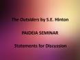 The Outsiders by S.E. Hinton PowerPoint PPT Presentation