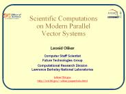 Scientific Computations on Modern Parallel Vector Systems