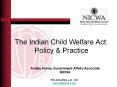 The Indian Child Welfare Act: Policy PowerPoint PPT Presentation