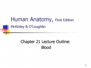Human Anatomy, First Edition McKinley