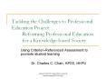 Tackling the Challenges to Professional Education Project: Reforming Professional Education for a Knowledge-based Society PowerPoint PPT Presentation