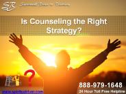 Is Counseling the Right Strategy