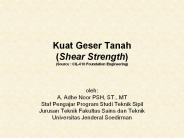 Kuat Geser Tanah (Shear Strength) (Source : CIL-610 Foundation Engineering)