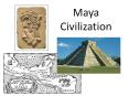 Maya Civilization PowerPoint PPT Presentation