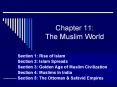 Chapter 11: The Muslim World PowerPoint PPT Presentation