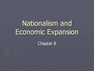Nationalism and Economic Expansion