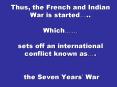 Thus, the French and Indian War is started PowerPoint PPT Presentation