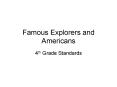 Famous Explorers and Americans PowerPoint PPT Presentation