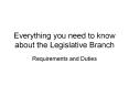 Everything you need to know about the Legislative Branch PowerPoint PPT Presentation