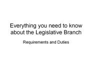 Everything you need to know about the Legislative Branch