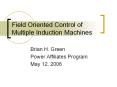 Field Oriented Control of Multiple Induction Machines PowerPoint PPT Presentation