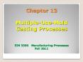Chapter 13 Multiple-Use-Mold Casting Processes  EIN 3390  Manufacturing Processes Fall 2011 PowerPoint PPT Presentation