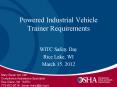 Powered Industrial Vehicle Trainer Requirements PowerPoint PPT Presentation