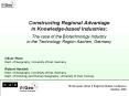 Constructing Regional Advantage in Knowledge-based Industries:  The case of the Biotechnology Industry in the Technology Region Aachen, Germany PowerPoint PPT Presentation