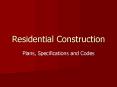 Residential Construction PowerPoint PPT Presentation