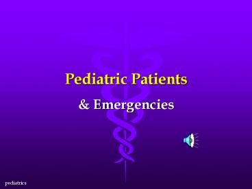 Pediatric Patients
