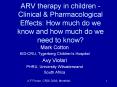 ARV therapy in children - Clinical PowerPoint PPT Presentation