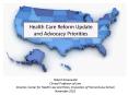 Health Care Reform Update and Advocacy Priorities PowerPoint PPT Presentation