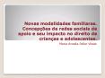 Novas modalidades familiares. Concep PowerPoint PPT Presentation