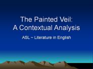 The Painted Veil: A Contextual Analysis