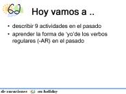 Hoy vamos a ..