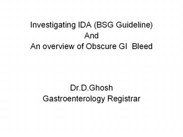 Investigating IDA (BSG Guideline)