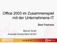 Office 2003 im Zusammenspiel mit der Unternehmens-IT PowerPoint PPT Presentation