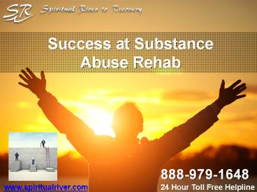 Success at Substance Abuse Rehab