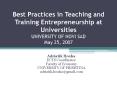 Best Practices in Teaching and Training Entrepreneurship at Universities UNIVERSITY OF NOVI SAD May 25, 2007 PowerPoint PPT Presentation