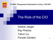 The Role of the CIO PowerPoint PPT Presentation