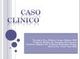CASO CLINICO PowerPoint PPT Presentation