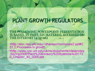 PLANT GROWTH REGULATORS