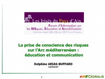 La prise de conscience des risques sur l