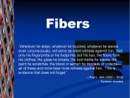 Fibers