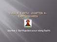 Inside Earth: Chapter 4- Earthquakes PowerPoint PPT Presentation