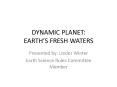 DYNAMIC PLANET: EARTH PowerPoint PPT Presentation
