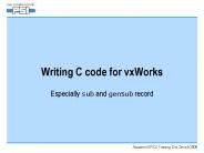 Writing C code for vxWorks