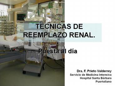 TECNICAS DE REEMPLAZO RENAL.