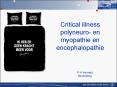 Critical illness polyneuro- en myopathie en encephalopathie PowerPoint PPT Presentation