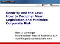 Security and the Law: How to Decipher New Legislation and Minimize Corporate Risk PowerPoint PPT Presentation