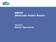 ERCOT Wholesale Market Basics PowerPoint PPT Presentation