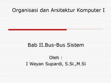 Pengantar Organisasi Komputer