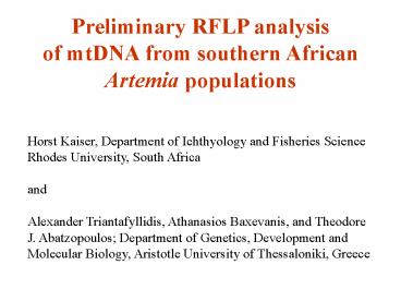 Preliminary RFLP analysis