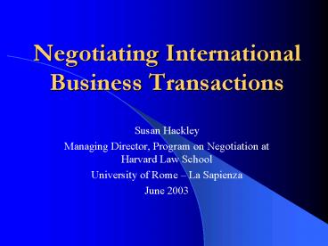 Negotiating International Business Transactions
