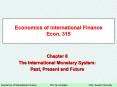 Economics of International Finance Econ. 315 PowerPoint PPT Presentation