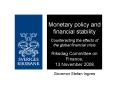 Monetary policy and financial stability Counteracting the effects of the global financial crisis Riksdag Committee on Finance, 13 November 2008 PowerPoint PPT Presentation